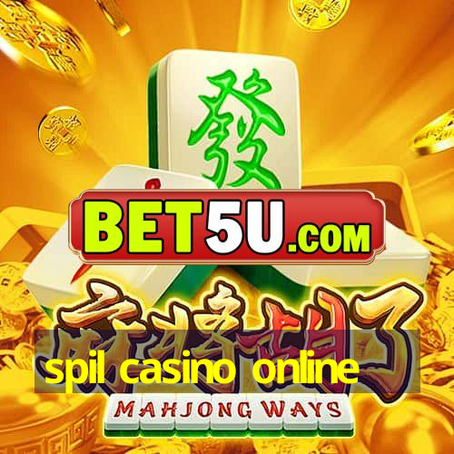 spil casino online